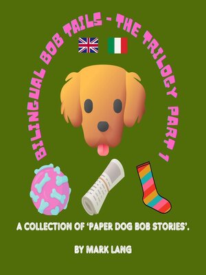 cover image of Bilingual Bob Tails--The Trilogy Part 1